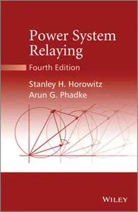 Horowitz / Phadke / Niemira |  Power System Relaying | eBook | Sack Fachmedien