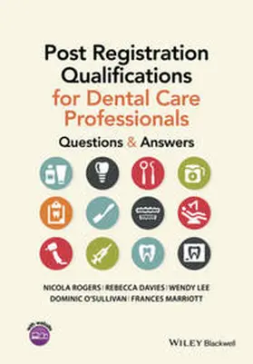 Rogers / Davies / Lee |  Post Registration Qualifications for Dental Care Professionals | eBook | Sack Fachmedien
