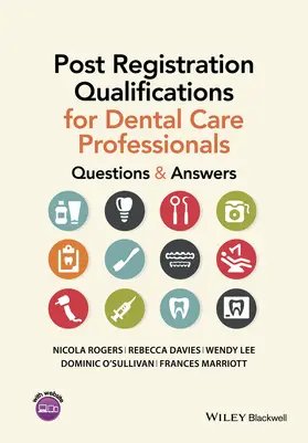 Rogers / Davies / Lee |  Post Registration Qualifications for Dental Care Professionals | Buch |  Sack Fachmedien