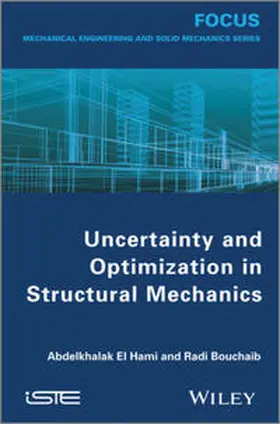 El Hami / Bouchaib | Uncertainty and Optimization in Structural Mechanics | E-Book | sack.de