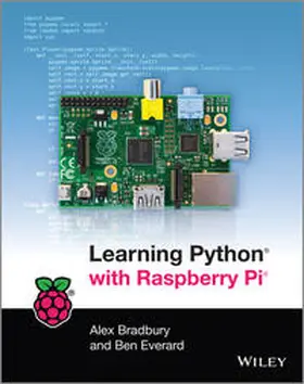 Bradbury / Everard |  Learning Python with Raspberry Pi | eBook | Sack Fachmedien