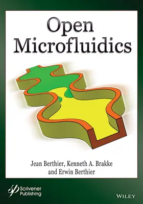 Berthier / Brakke |  Open Microfluidics | Buch |  Sack Fachmedien