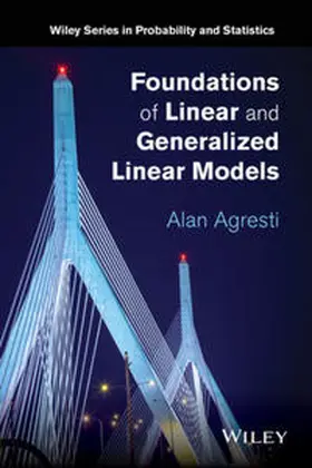 Agresti |  Foundations of Linear and Generalized Linear Models | eBook | Sack Fachmedien