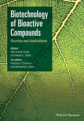 Gupta / Tuohy / O'Donovan | Biotechnology of Bioactive Compounds | E-Book | www2.sack.de