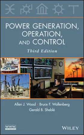 Wood / Wollenberg / Sheblé |  Power Generation, Operation, and Control | eBook | Sack Fachmedien
