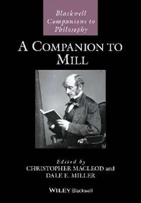 Macleod / Miller |  A Companion to Mill | eBook | Sack Fachmedien