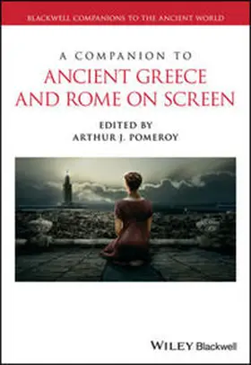 Pomeroy |  A Companion to Ancient Greece and Rome on Screen | eBook | Sack Fachmedien