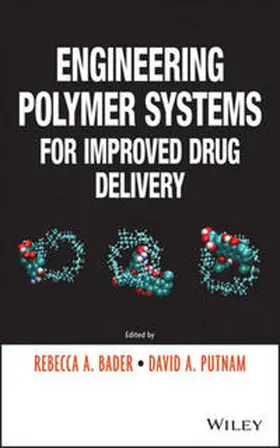 Bader / Putnam | Engineering Polymer Systems for Improved Drug Delivery | E-Book | sack.de
