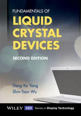 Yang / Wu |  Fundamentals of Liquid Crystal Devices | eBook | Sack Fachmedien
