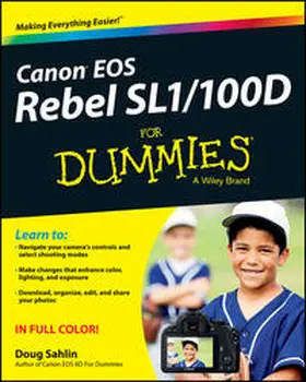 Sahlin |  Canon EOS Rebel SL1/100D For Dummies | eBook | Sack Fachmedien