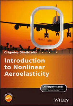 Dimitriadis |  Introduction to Nonlinear Aeroelasticity | eBook | Sack Fachmedien