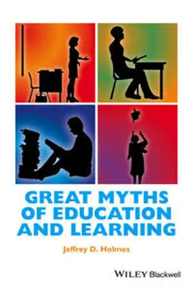 Holmes |  Great Myths of Education and Learning | eBook | Sack Fachmedien