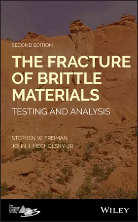 Freiman / Mecholsky |  The Fracture of Brittle Materials | Buch |  Sack Fachmedien