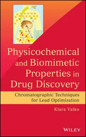Valko |  Physicochemical and Biomimetic Properties in Drug Discovery | eBook | Sack Fachmedien