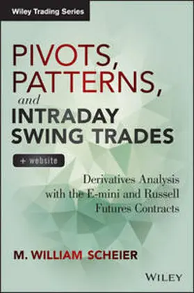 Scheier | Pivots, Patterns, and Intraday Swing Trades | E-Book | sack.de
