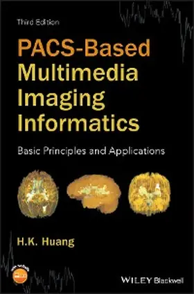 Huang |  PACS-Based Multimedia Imaging Informatics | eBook | Sack Fachmedien
