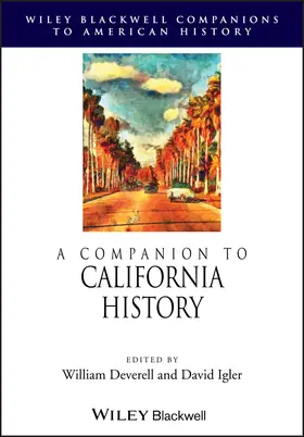 Deverell / Igler | A Companion to California History | Buch | 978-1-118-79804-1 | sack.de