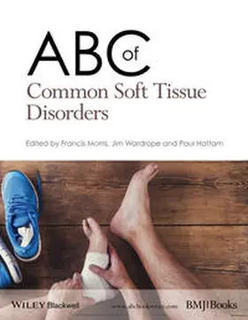 Morris / Wardrope / Hattam | ABC of Common Soft Tissue Disorders | E-Book | sack.de