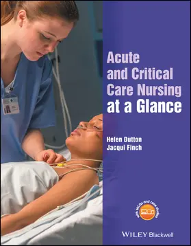Dutton / Finch |  Acute and Critical Care Nursing at a Glance | Buch |  Sack Fachmedien