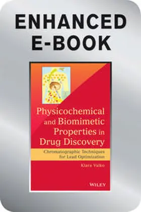 Valko |  Physicochemical and Biomimetic Properties in Drug Discovery | eBook | Sack Fachmedien