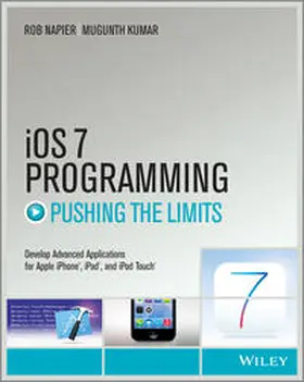Napier / Kumar |  iOS 7 Programming Pushing the Limits | eBook | Sack Fachmedien
