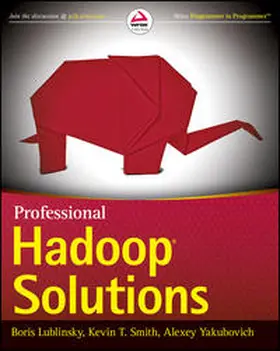 Lublinsky / Smith / Yakubovich |  Professional Hadoop Solutions | eBook | Sack Fachmedien