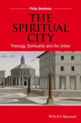 Sheldrake |  The Spiritual City | Buch |  Sack Fachmedien