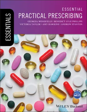 Woodfield / Phillips / Taylor | Essential Practical Prescribing | Buch | 978-1-118-83773-3 | sack.de