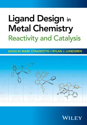 Stradiotto / Lundgren |  Ligand Design in Metal Chemistry | Buch |  Sack Fachmedien