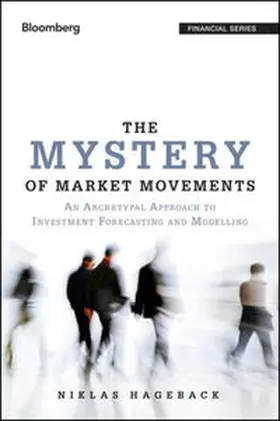 Hageback |  The Mystery of Market Movements | eBook | Sack Fachmedien