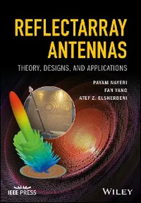 Nayeri / Yang / Elsherbeni |  Reflectarray Antennas | eBook | Sack Fachmedien