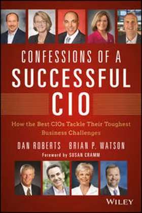 Roberts / Watson |  Confessions of a Successful CIO | eBook | Sack Fachmedien