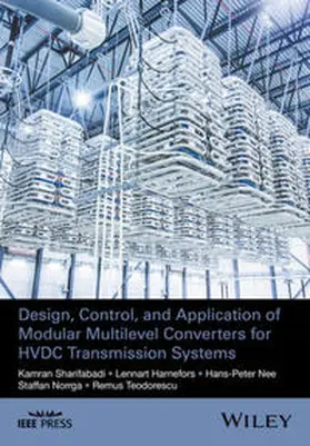 Sharifabadi / Harnefors / Nee | Design, Control, and Application of Modular Multilevel Converters for HVDC Transmission Systems | E-Book | sack.de