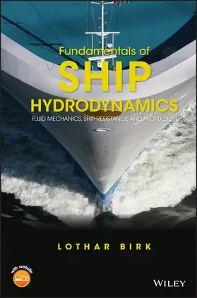 Birk |  Fundamentals of Ship Hydrodynamics | Buch |  Sack Fachmedien