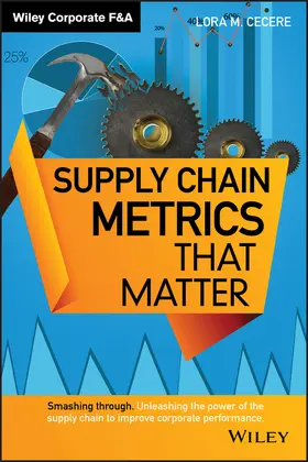 Cecere | Supply Chain Metrics That Matter | Buch | 978-1-118-85811-0 | sack.de