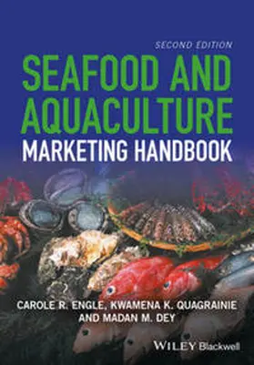 Engle / Quagrainie / Dey | Seafood and Aquaculture Marketing Handbook | E-Book | sack.de