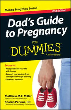 Miller / Perkins |  Dad's Guide To Pregnancy For Dummies | eBook | Sack Fachmedien