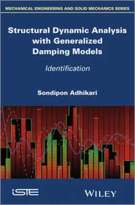 Adhikari |  Structural Dynamic Analysis with Generalized Damping Models | eBook | Sack Fachmedien