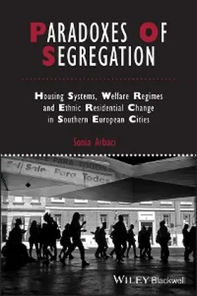 Arbaci |  Paradoxes of Segregation | eBook | Sack Fachmedien