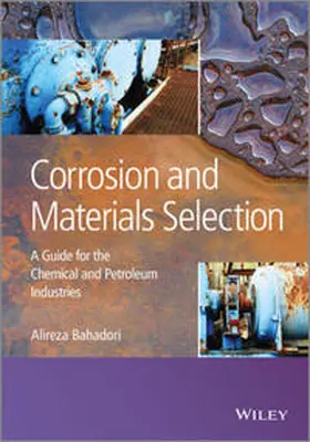 Bahadori | Corrosion and Materials Selection | E-Book | sack.de