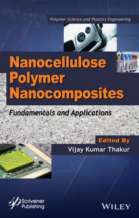 Thakur | Nanocellulose Polymer Nanocomposites | Buch | 978-1-118-87190-4 | sack.de