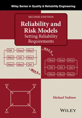 Todinov | Reliability and Risk Models | Buch | 978-1-118-87332-8 | sack.de