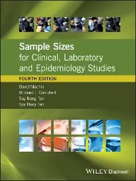 Machin / Campbell / Tan |  Sample Sizes for Clinical, Laboratory and Epidemiology Studies | eBook | Sack Fachmedien