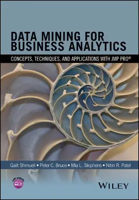 Shmueli / Yahav / Stephens | Data Mining for Business Analytics | Buch | 978-1-118-87743-2 | www2.sack.de