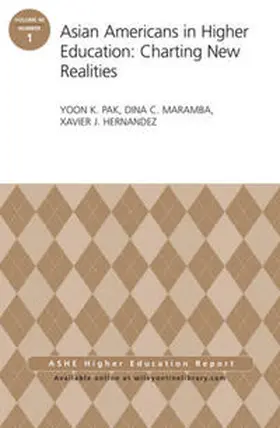 Pak / Maramba / Hernandez |  Asian Americans in Higher Education | eBook | Sack Fachmedien