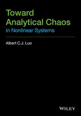 Luo | Toward Analytical Chaos in Nonlinear Systems | E-Book | sack.de