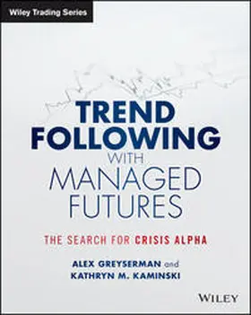 Greyserman / Kaminski |  Trend Following with Managed Futures | eBook | Sack Fachmedien
