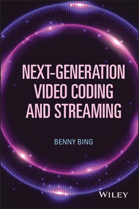 Bing |  Next-Generation Video Coding and Streaming | Buch |  Sack Fachmedien