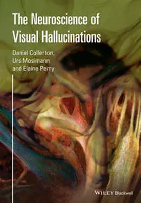 Collerton |  The Neuroscience of Visual Hallucinations | eBook | Sack Fachmedien