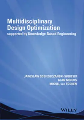 Sobieszczanski-Sobieski / Morris / van Tooren | Multidisciplinary Design Optimization Supported by Knowledge Based Engineering | E-Book | sack.de